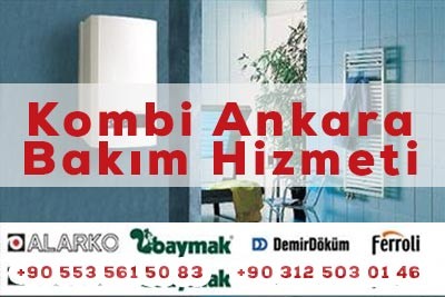 Kombi Ankara Bakım Hizmeti